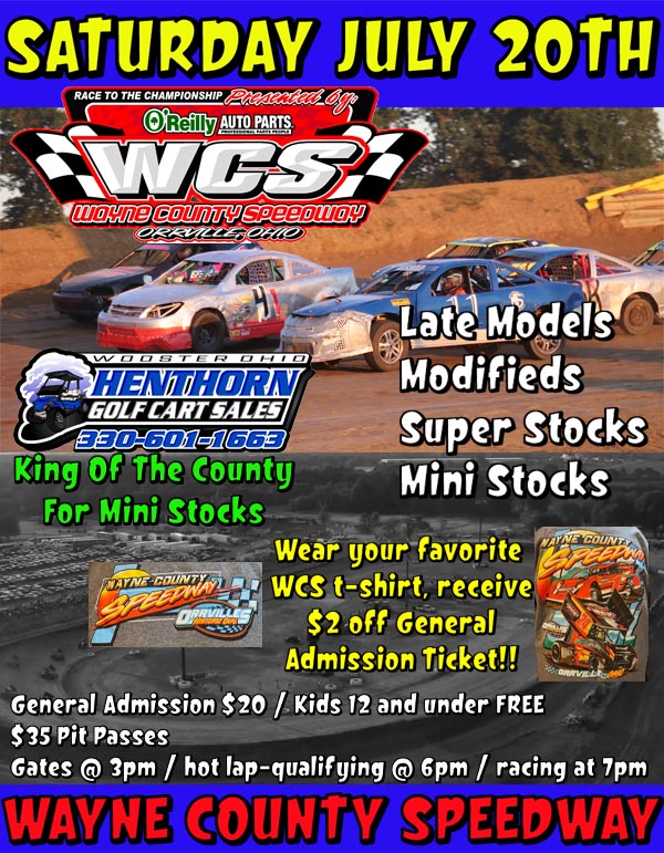 Coming up Saturday July 20! Wayne County Speedway